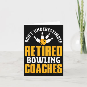 Carte Un entraîneur de bowling à la retraite dit retrait