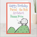 Carte Un joyeux anniversaire pour un architecte<br><div class="desc">Joyeux anniversaire à un architecte. Dessin amusant d'un mouton au sommet d'une colline. Le mouton dit "Meilleur Baaa Néant". Ajouter un message de l'expéditeur.</div>