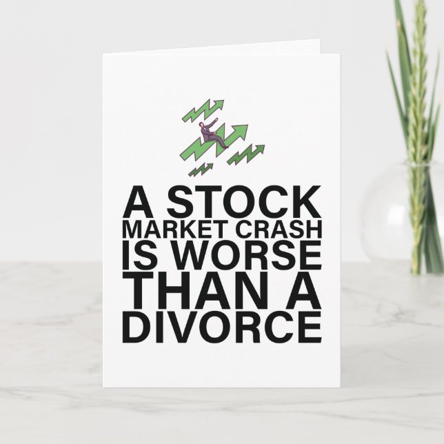 Carte Un krach du marché stock est pire qu'un divorce (Devant)