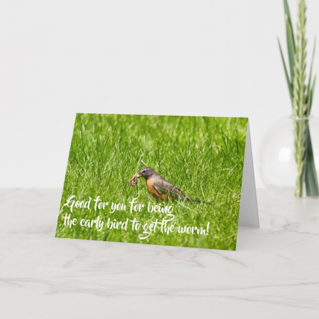 Carte Un Oiseau Tôt Le Ver, Félicitations (Devant)