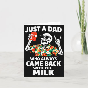 Carte Un papa qui est revenu avec le lait Fête des pères