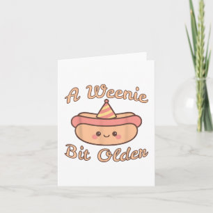 Carte Un peu plus âgé est un hot dog mignon et drôle de 