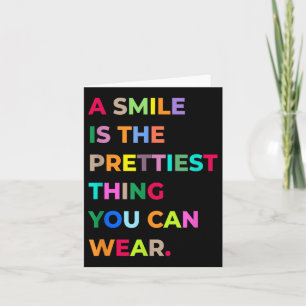 Carte Un Sourire Est La Plus Belle Chose Que L'On Peut P