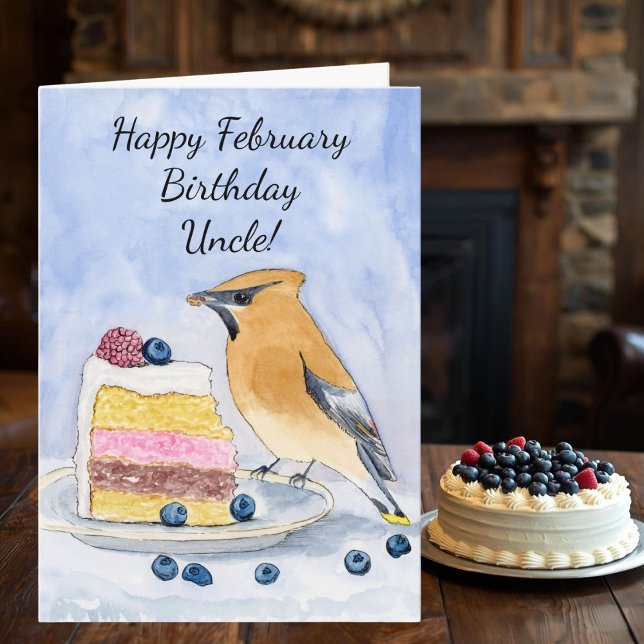 Carte Uncle Happy February Birthday Cedar Waxwing Cake (Créateur téléchargé)