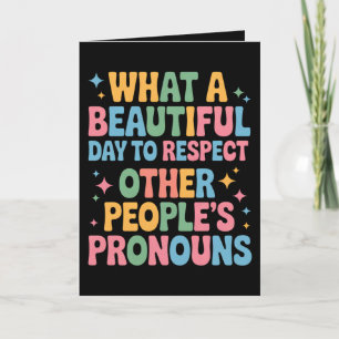 Carte Une belle journée pour respecter les pronouns des 