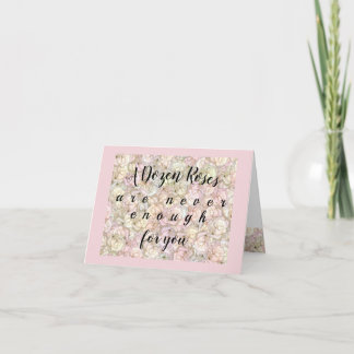 Carte Une douzaine de roses ne vous suffisent pas - Anni