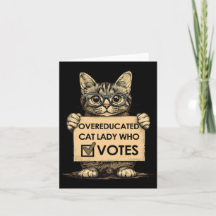 Carte Une Femme Au Chat Suréduquée Qui Vote