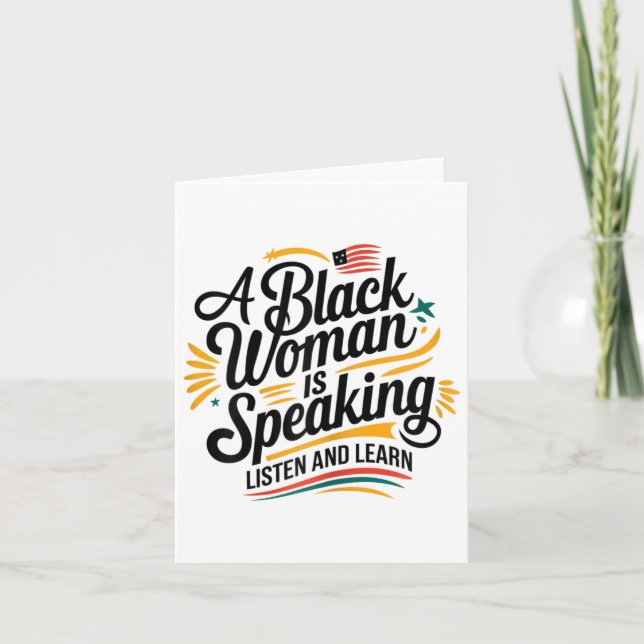 Carte Une Femme Noire Parle Écouter Et Apprendre Junetee (Devant)
