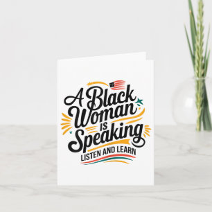 Carte Une Femme Noire Parle Écouter Et Apprendre Junetee