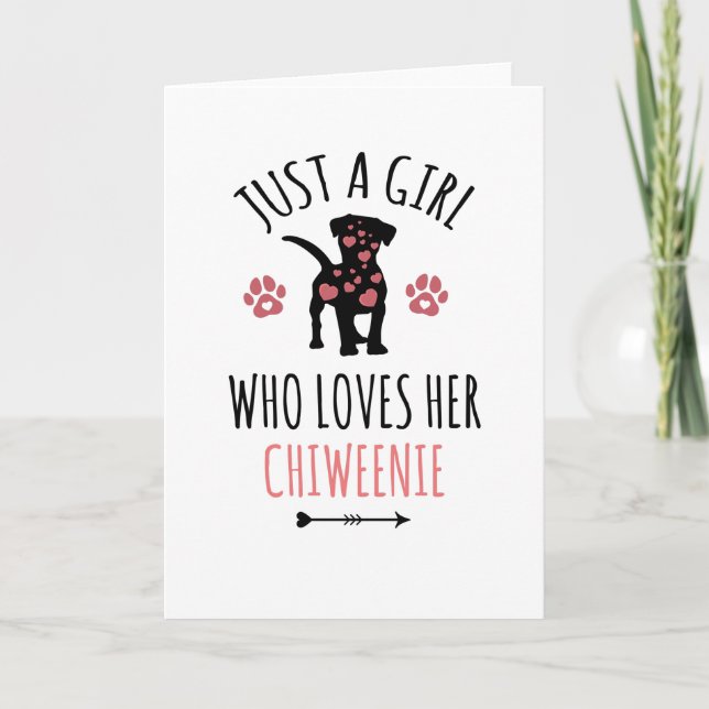 Carte Une fille qui aime le chien de Chiweenie qui offre (Devant)