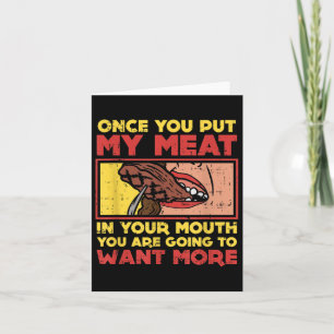 Carte Une Fois Que Vous Avez Mis Ma Viande Dans Votre Bo