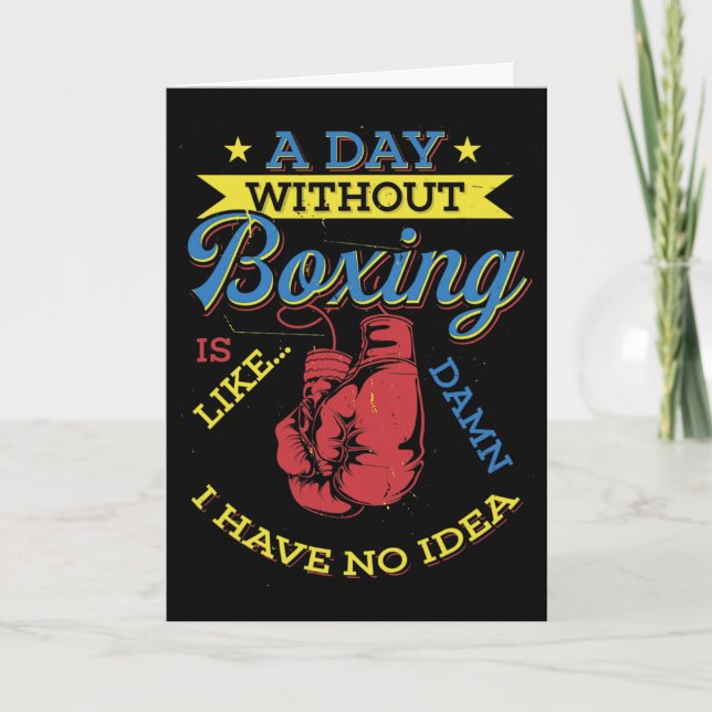 Carte Une journée sans cadeau de boxe Funny Boxer Kickbo (Devant)