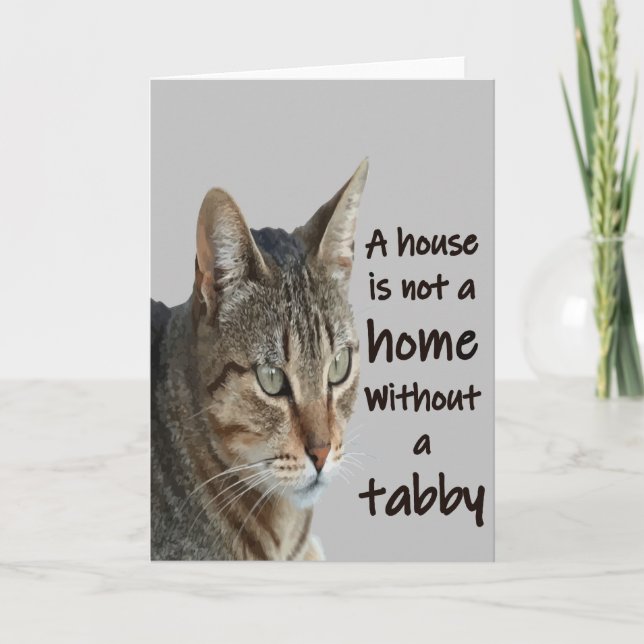 Carte Une maison n'est pas un foyer sans un chat tigré (Devant)