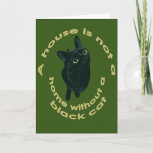 Carte Une Maison N'Est Pas Une Maison Sans Chat Noir