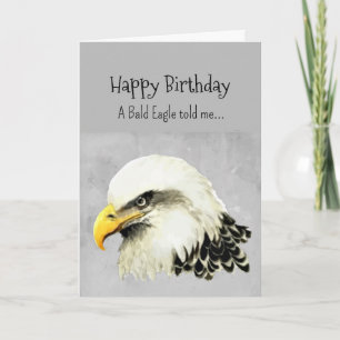 Carte Une personnalité d'aigle chauve Anniversaire Fun B