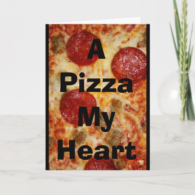 Carte Une pizza mon coeur appartient à vous ! (Devant)