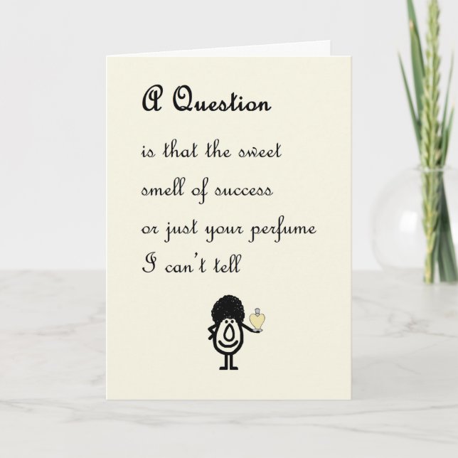 Carte Une Question Une Félicitation Drôle Poème Pour Ell (Devant)