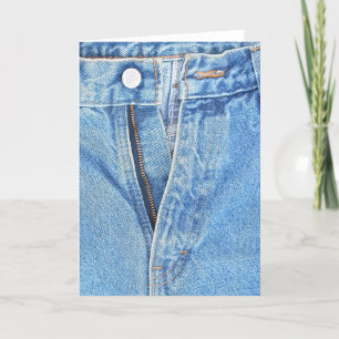 Carte unzipped jeans greeting card