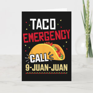 Carte Urgence drôle de taco appel 9 Juan Juan pour Cinco