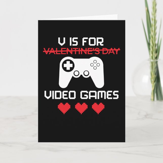 Carte V Est Pour Les Jeux Vidéos Drôle Valentines Joueur (Devant)