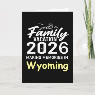 Carte Vacances en famille 2026 Création de souvenirs Wyo