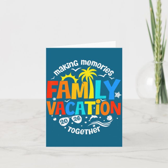 Carte Vacances en famille Création de souvenirs ensemble (Devant)
