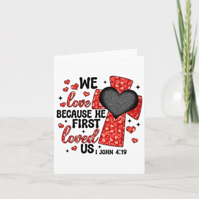 Carte Valentin Nous aimons parce qu'il nous a d'abord ai (Devant)