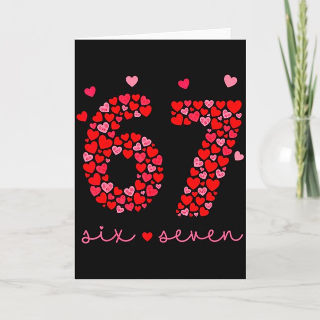 Carte Valentine’s Day 6-7 Meme Six Seven 6 7 Valentine H (Devant)