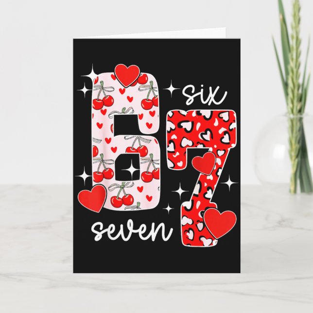 Carte Valentine Six Seven Drôle 67 Mème Gen Alpha Argot  (Devant)