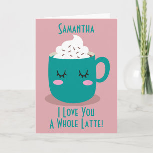 Carte Valentines Café Je T'Aime Toute Une Latte