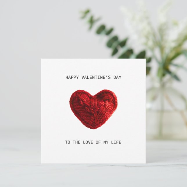 Carte VALENTINES DAY CARD to the love of my life (Debout devant)