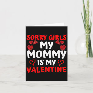 Carte Valentines Jour Garçons Désolé Filles Ma maman Est