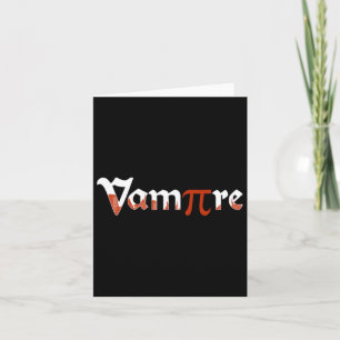 Carte Vampire Funny Halloween Pi Jour Joke Costume Math 