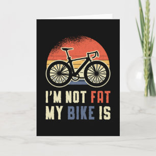 Carte Vélo de graisse Je ne suis pas grasse Mon vélo est