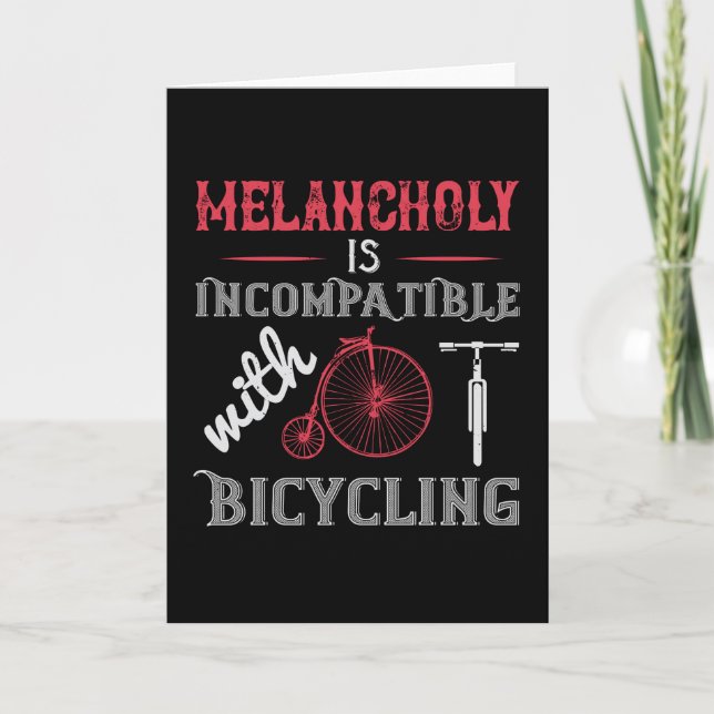 Carte Vélo - La mélancolie est incompatible (Devant)