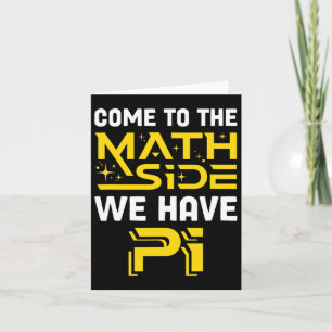 Carte Venez Au Côté Math Nous Avons Pi Mathématiques Sci