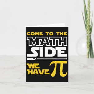 Carte Venez du côté des maths, nous avons Pi Math Pi Day
