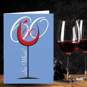 Carte Verre à vin rouge Citation drôle 60e anniversaire