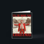 Carte Vêtements politiques de nouveauté Drôle Trump 2024<br><div class="desc">Vêtements politiques de nouveauté Drôle Trump 2024 Je serai à la maison pour Noël à la Maison Blanche</div>