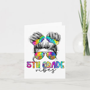 Carte Vibes de 5e année Messy Hair Bun Girl Ck To School
