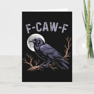 Carte Vie de Fife Corbeau Drôle Sarcastique Fcawf 