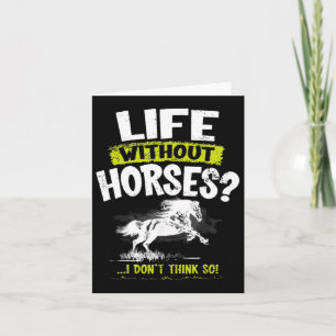 Carte Vie Sans Chevaux Je Ne Pense Pas Que Chevaux Si Ch