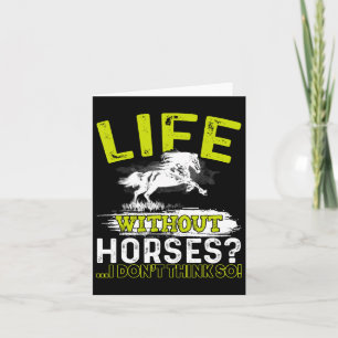 Carte Vie Sans Chevaux Je Ne Pense Pas Que Chevaux Si Ch