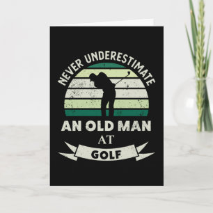 Carte Vieil Homme au Golf Cadeaux Drôles de Golf pour Pa