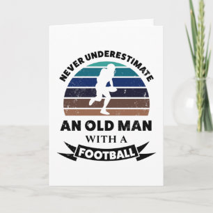 Carte Vieil Homme avec Cadeau Drôle de Football Papa