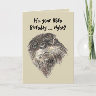 Carte Vieille 65e anniversaire Humour & mignon animal Ot