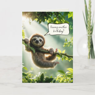 Carte Vieillir Anniversaire Sloth Humour