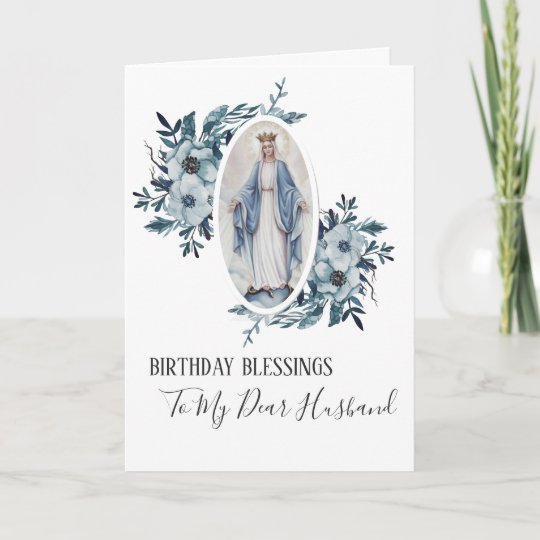 Carte Vierge Marie Floral Bleu Anniversaire De Mari De Zazzle Fr