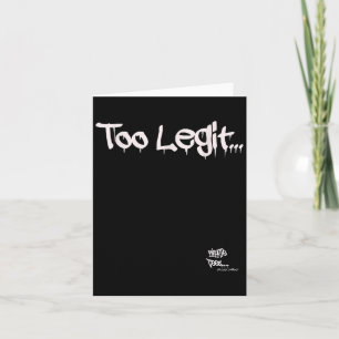 Carte Vieux Hip hop rap Merch Trop Legit Citation 90s H