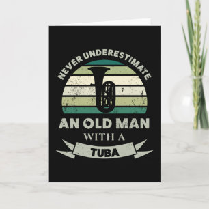 Carte Vieux homme avec Tuba Funny Music Papa Cadeau